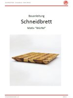 Schneidebrett Würfel (Bauanleitung)