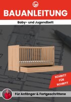 Baby- und Jugendbett (Bauanleitung)